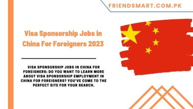 Photo of Visa Sponsorship Jobs in China For Foreigners 2023
