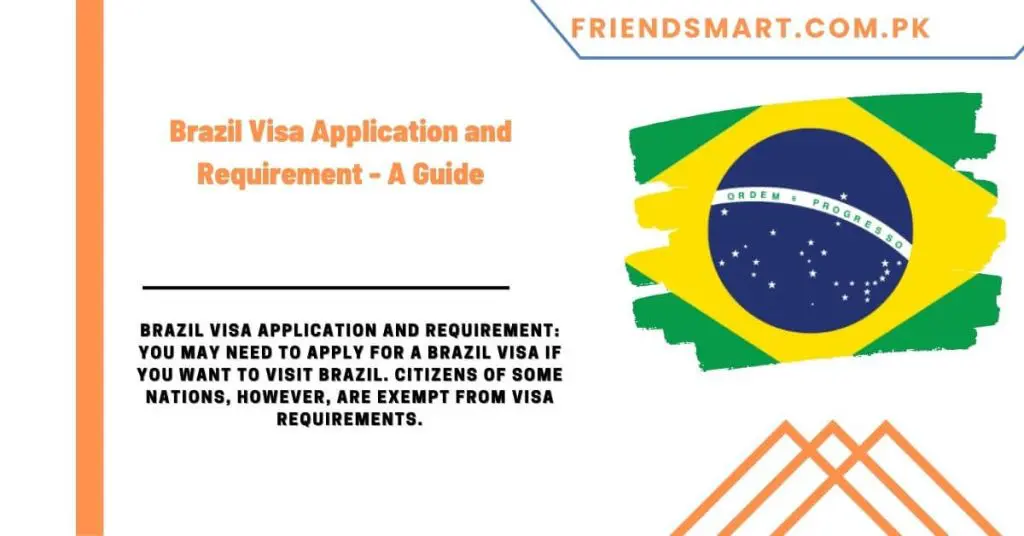 Brazil Visa Application and Requirement - A Guide