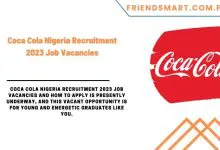 Photo of Coca Cola Nigeria Recruitment 2023 Job Vacancies