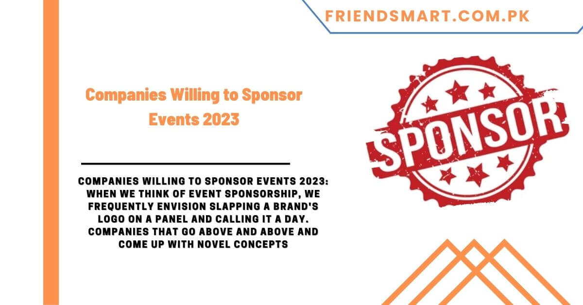Companies Willing to Sponsor Events 2023