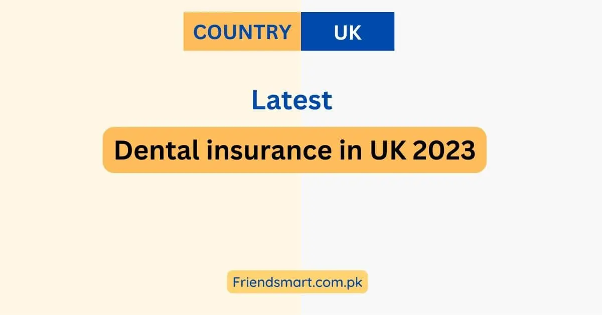 Dental insurance in UK 2023