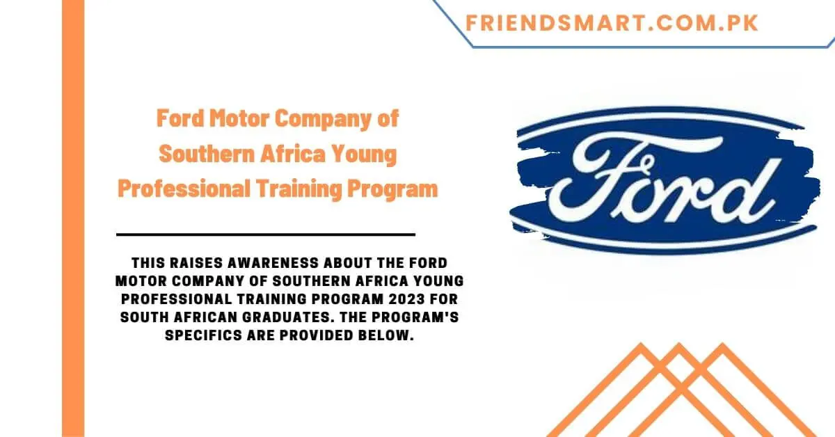 Ford Motor Company of Southern Africa Young Professional Training Program