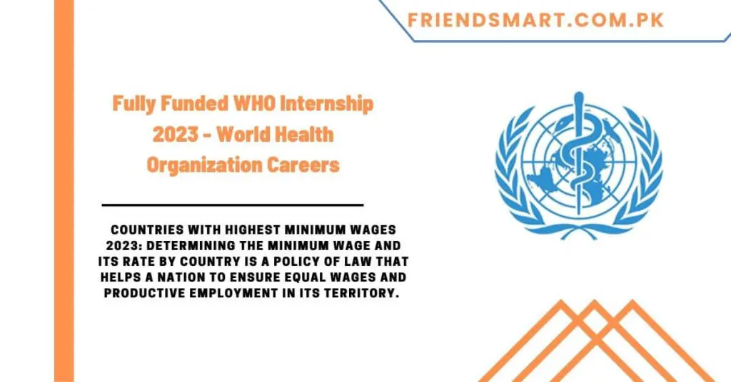 Fully Funded WHO Internship 2023 - World Health Organization Careers