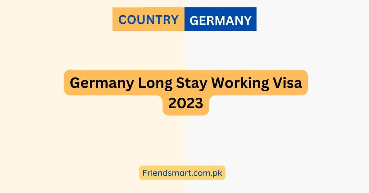 Germany Long Stay Working Visa 2023