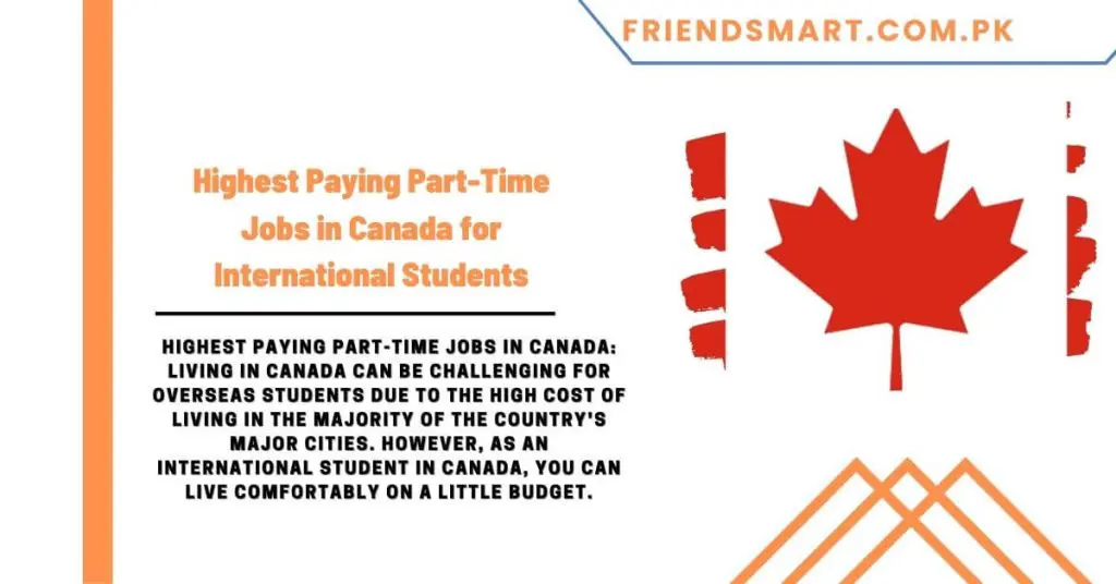 Highest Paying Part-Time Jobs in Canada for International Students