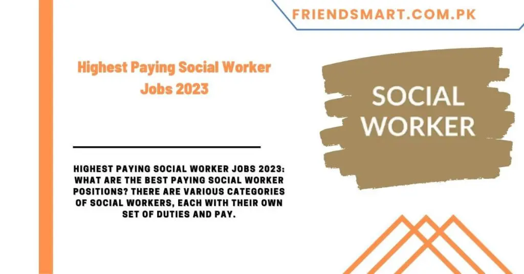 Highest Paying Social Worker Jobs 2023