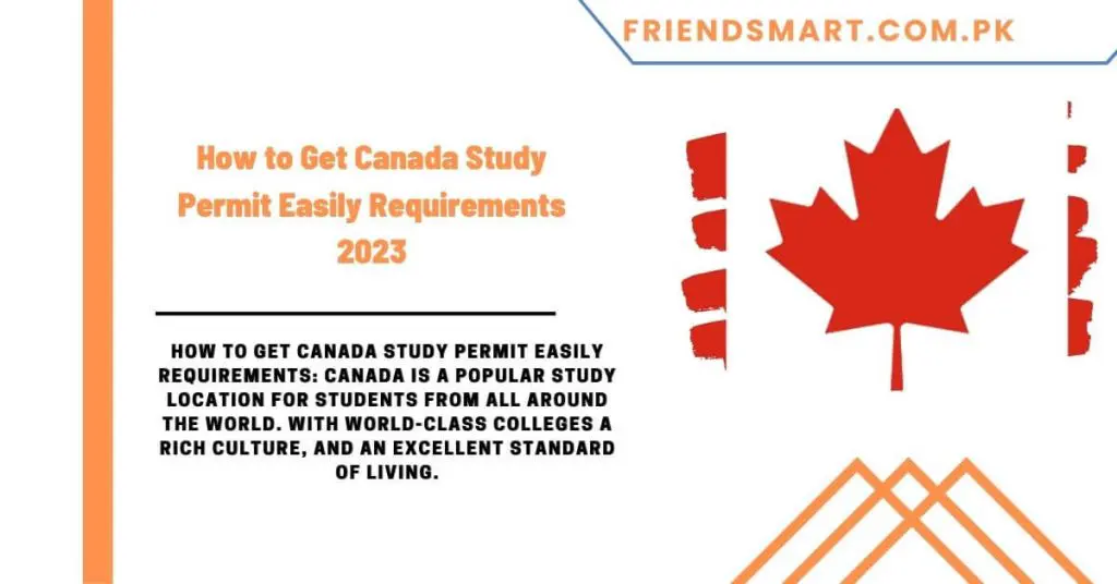 How to Get Canada Study Permit Easily Requirements 2023
