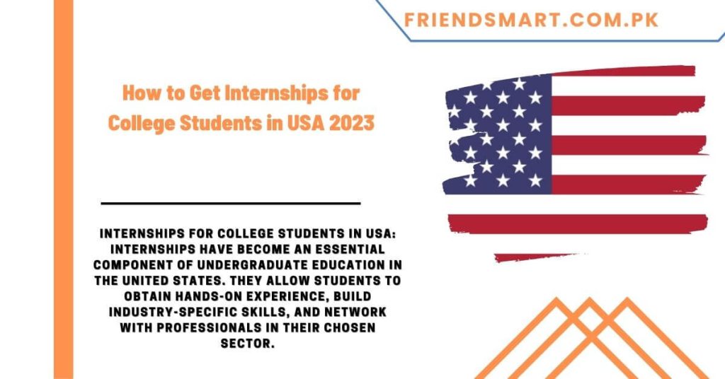How to Get Internships for College Students in USA 2023