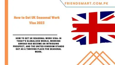 Photo of How to Get UK Seasonal Work Visa 2023