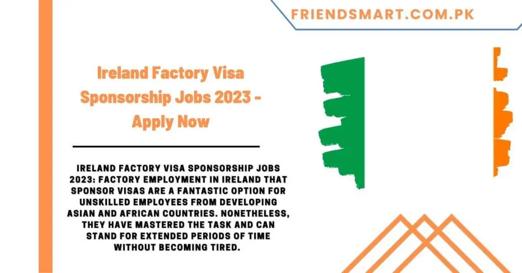 Ireland Factory Visa Sponsorship Jobs 2023 - Apply Now