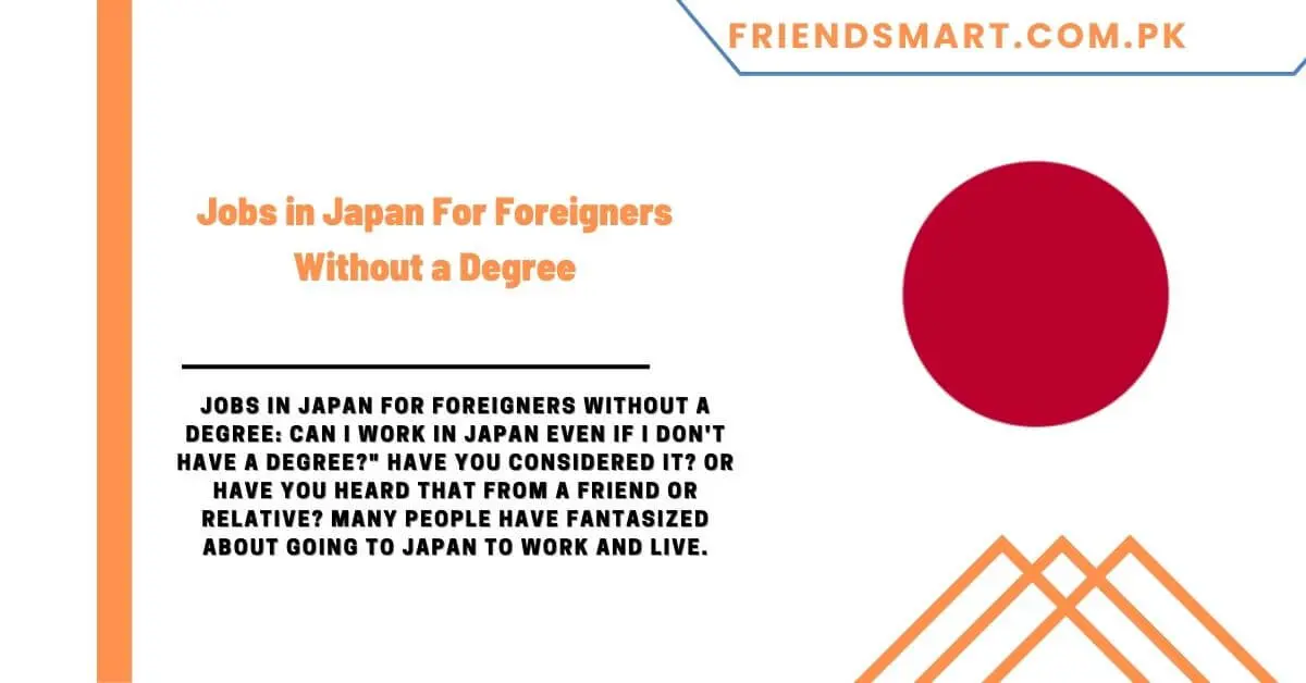 Jobs in Japan For Foreigners Without a Degree