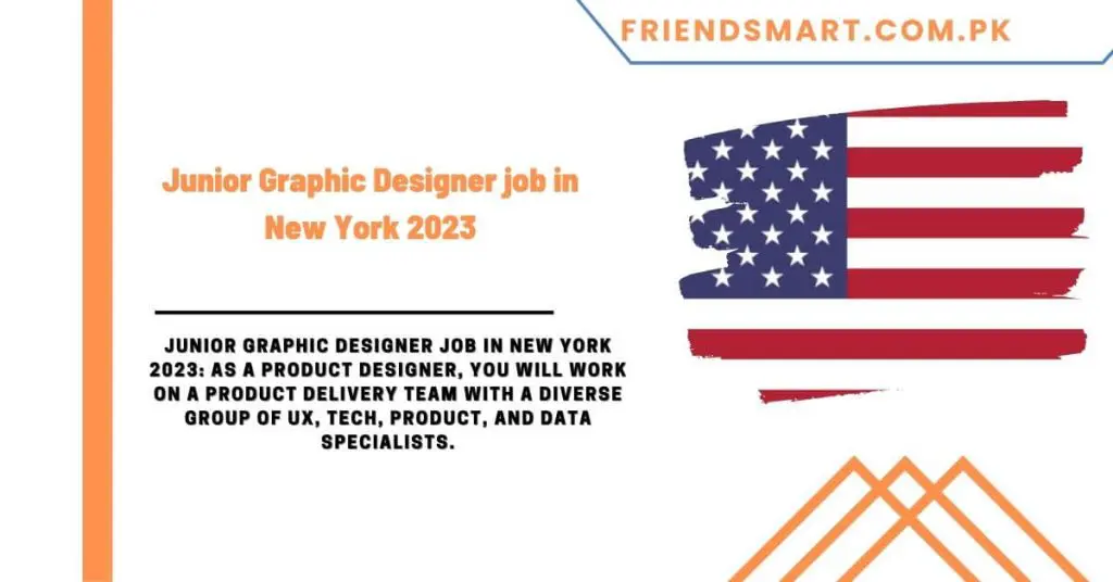 Junior Graphic Designer job in New York 2023