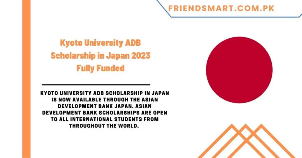 Kyoto University ADB Scholarship in Japan 2023 Fully Funded