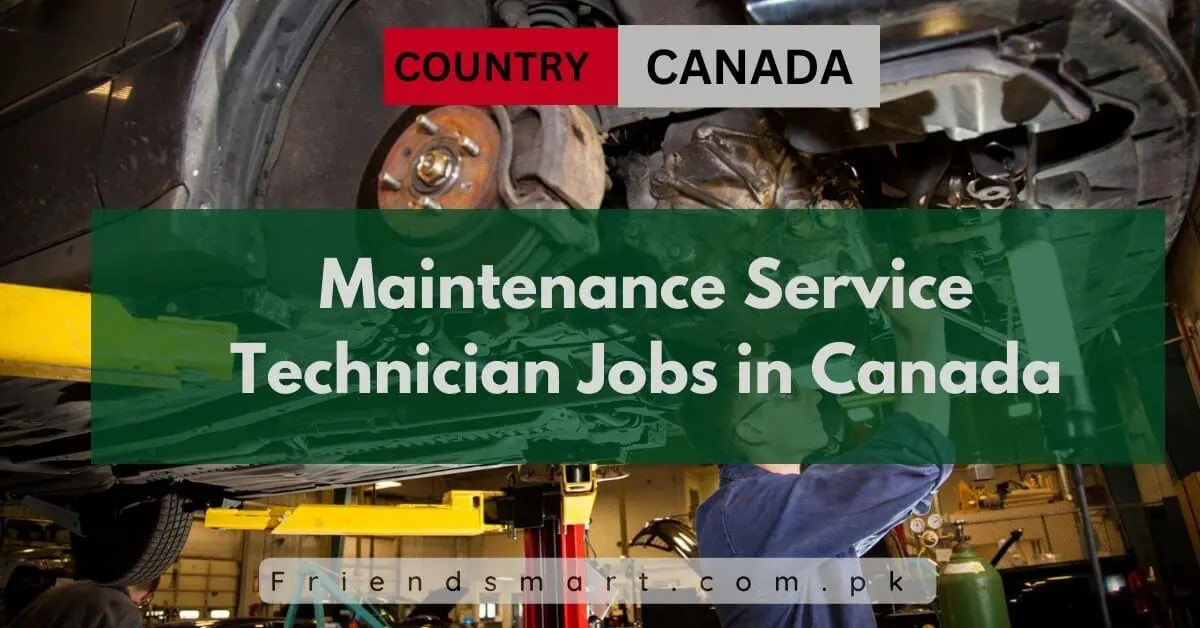 Maintenance Service Technician Jobs in Canada 2024