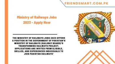 Photo of Ministry of Railways Jobs 2023 – Apply Now