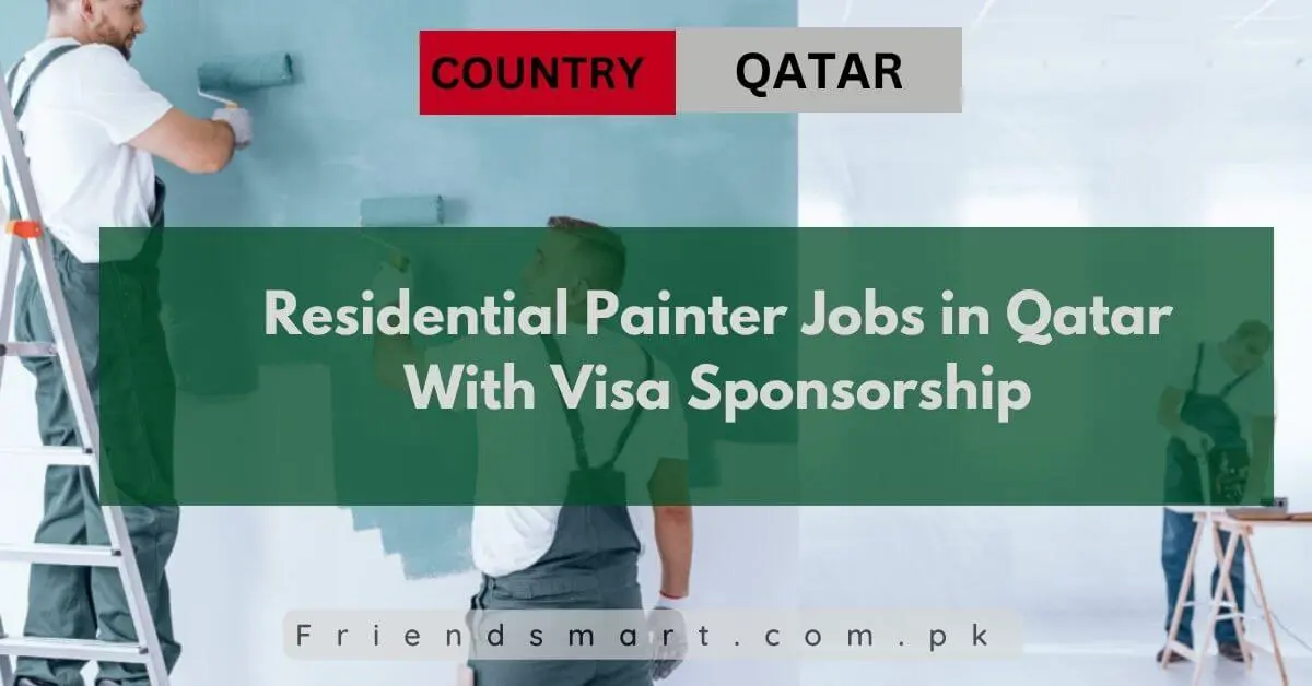 Residential Painter Jobs in Qatar With Visa Sponsorship