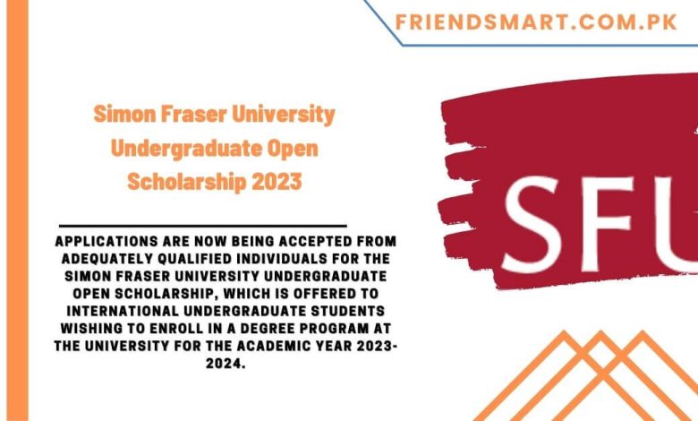 Simon Fraser University Undergraduate Open Scholarship 2023