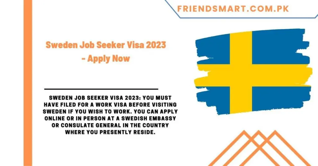 Sweden Job Seeker Visa 2023 - Apply Now