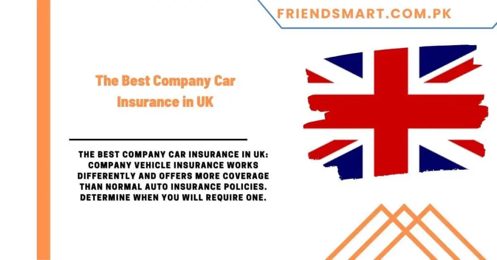 The Best Company Car Insurance in UK