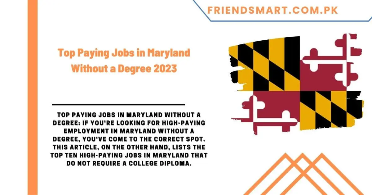 Top Paying Jobs in Maryland Without a Degree 2023