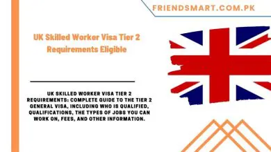 Photo of UK Skilled Worker Visa Tier 2 Requirements Eligible