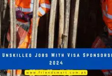 Photo of UK Unskilled Jobs With Visa Sponsorship 2024