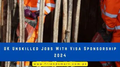 Photo of UK Unskilled Jobs With Visa Sponsorship 2024