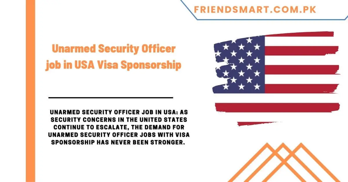 Unarmed Security Officer job in USA Visa Sponsorship