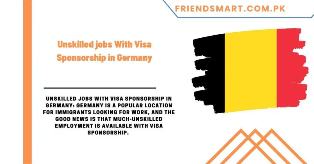 Unskilled jobs With Visa Sponsorship in Germany