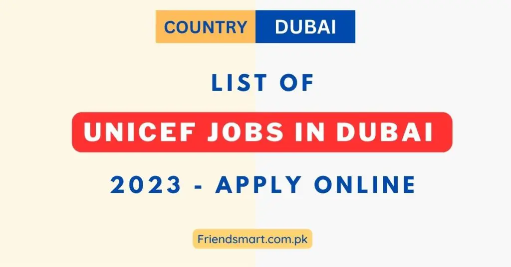 UNICEF Jobs In Dubai 2023 - Apply Here