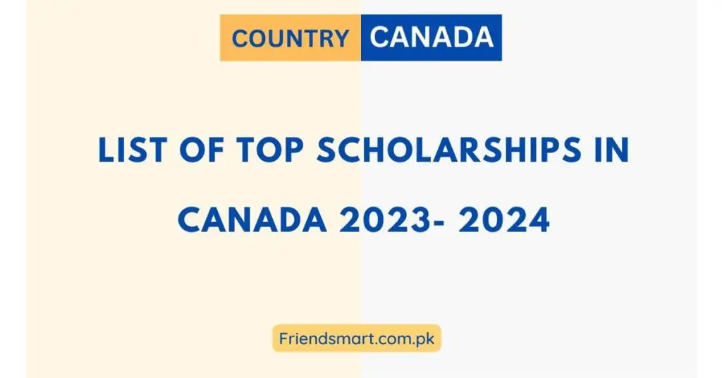 List of Top Scholarships in Canada 2023- 2024