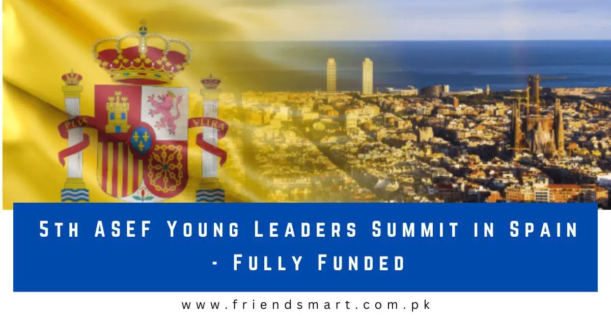 5th ASEF Young Leaders Summit in Spain - Fully Funded