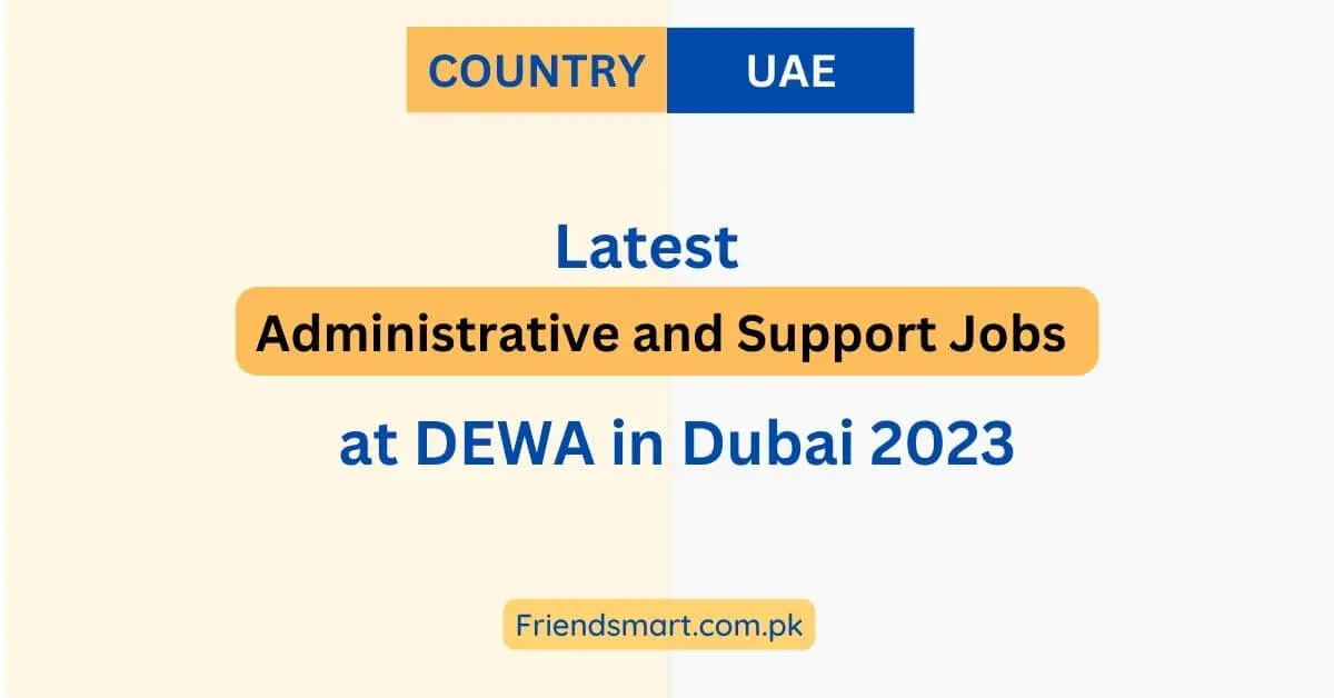 Administrative and Support Jobs at DEWA in Dubai 2023