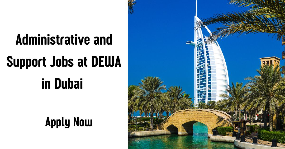 Administrative and Support Jobs at DEWA in Dubai