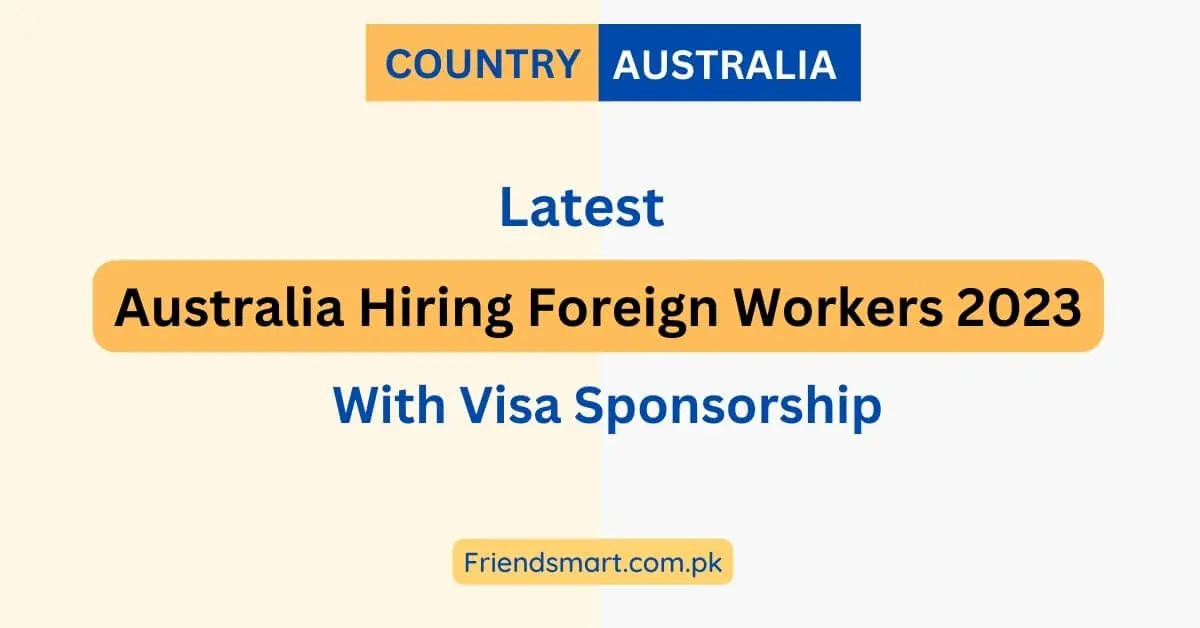 Australia Hiring Foreign Workers 2023