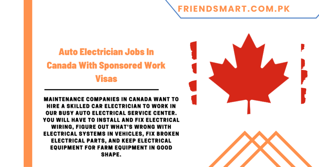 Auto Electrician Jobs In Canada With Sponsored Work Visas