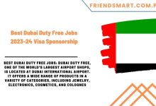Photo of Best Dubai Duty Free Jobs 2023-24 Visa Sponsorship