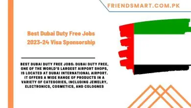Photo of Best Dubai Duty Free Jobs 2023-24 Visa Sponsorship