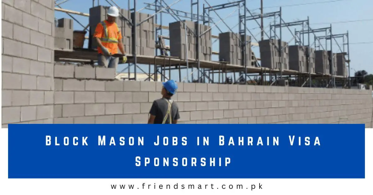 Block Mason Jobs in Bahrain Visa Sponsorship