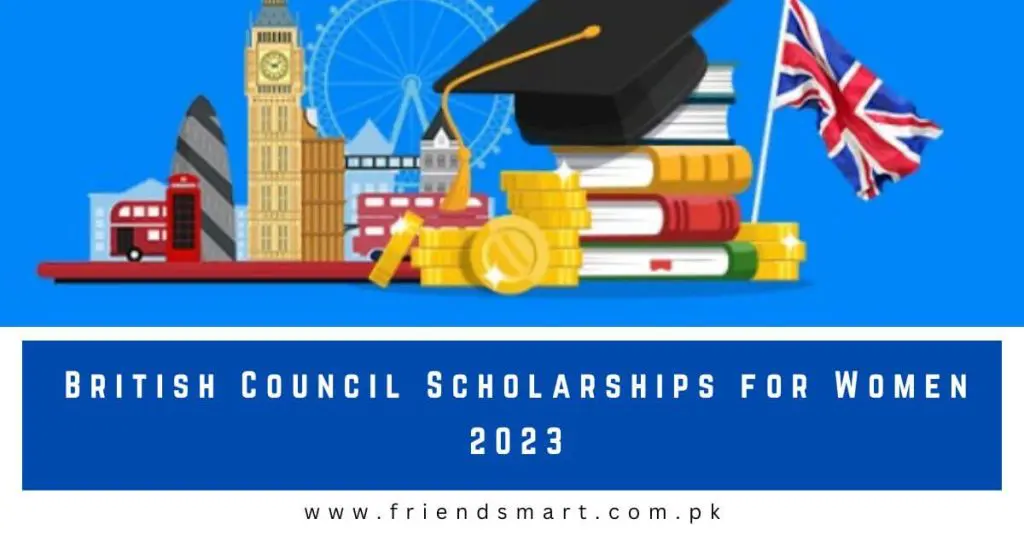 British Council Scholarships for Women 2023