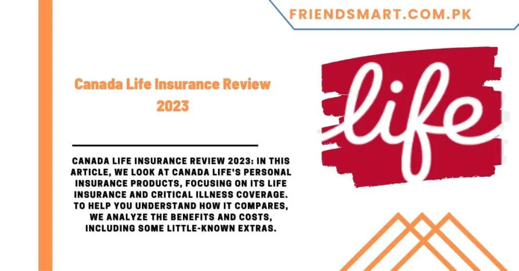Canada Life Insurance Review 2023