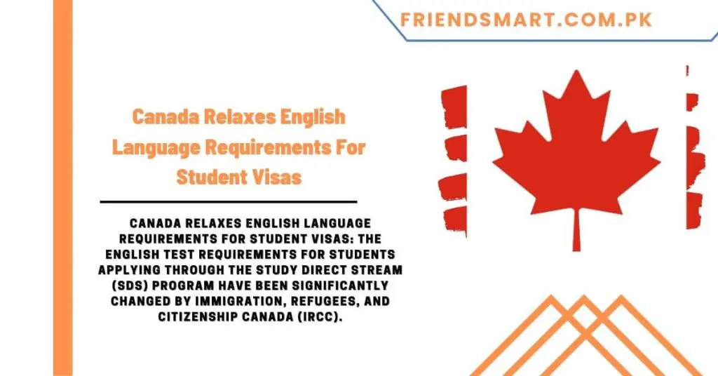 Canada Relaxes English Language Requirements For Student Visas
