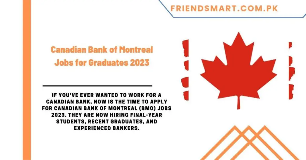 Canadian Bank of Montreal Jobs for Graduates 2023