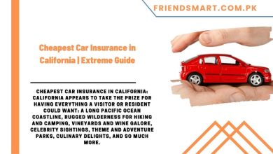 Photo of Cheapest Car Insurance in California | Extreme Guide