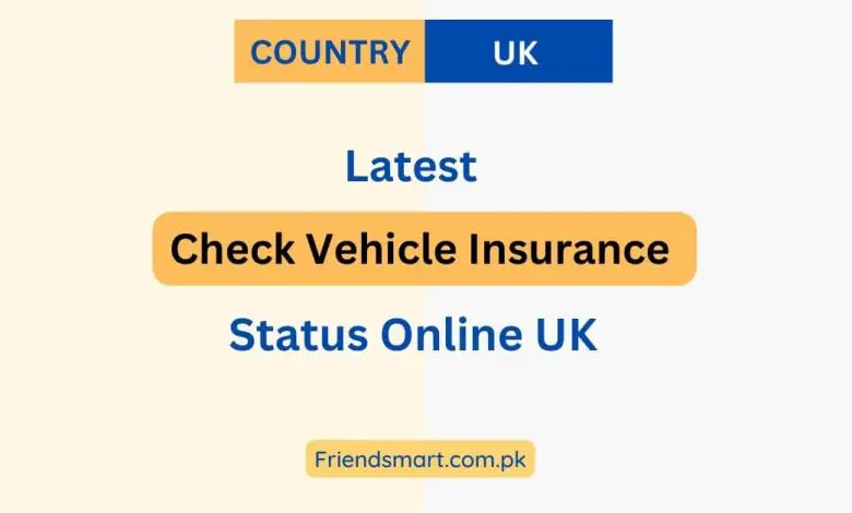 Photo of Check Vehicle Insurance Status Online UK – Fully Explained