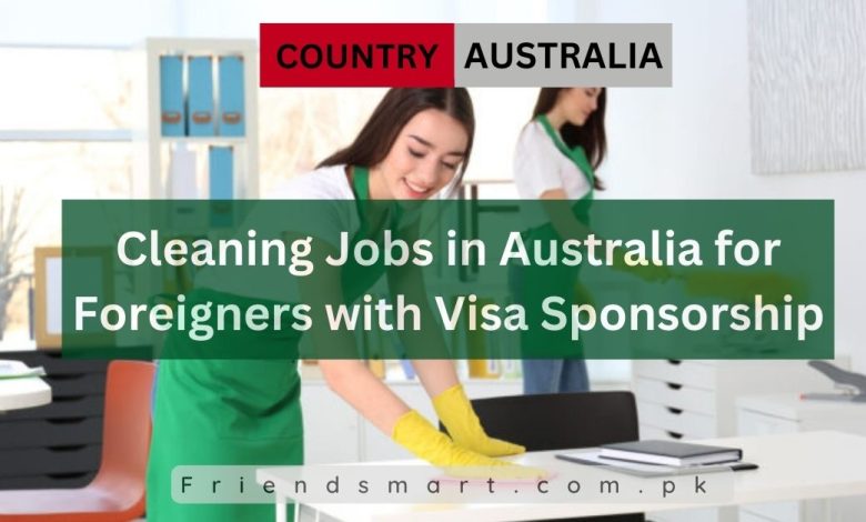 Photo of Cleaning Jobs in Australia for Foreigners with Visa Sponsorship