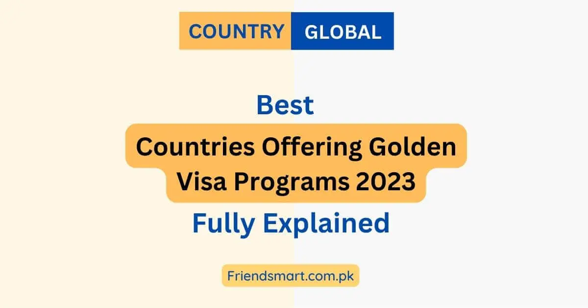 Countries Offering Golden Visa Programs 2023