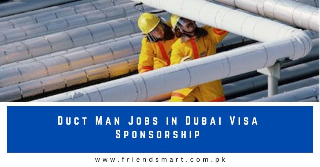 Duct Man Jobs in Dubai Visa Sponsorship