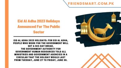 Photo of Eid Al Adha 2023 Holidays Announced For The Public Sector