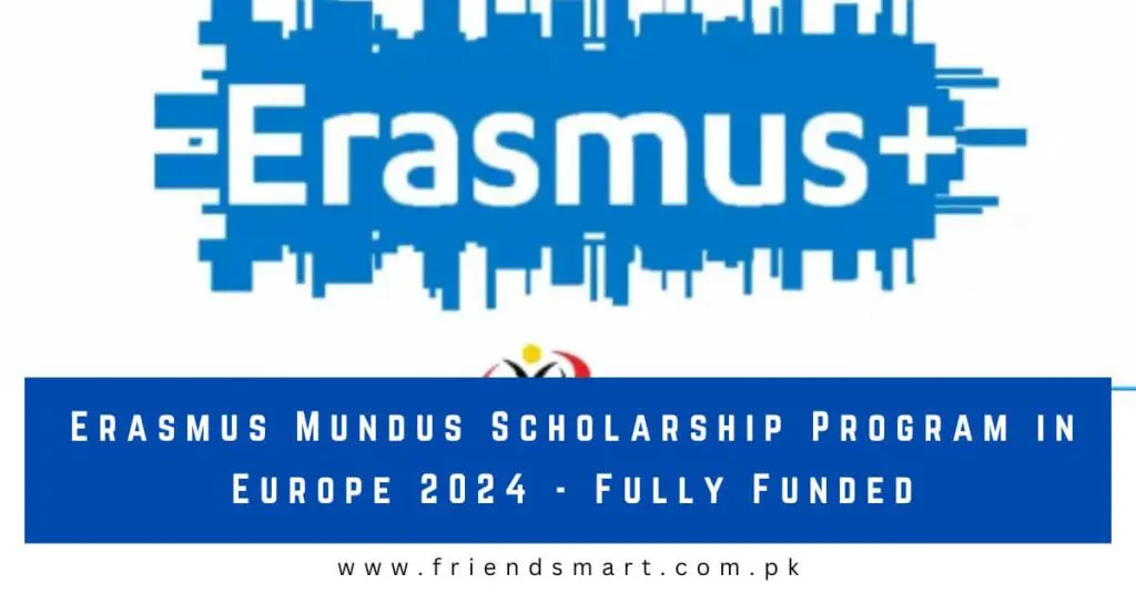 Erasmus Mundus Scholarship Program in Europe 2024 - Fully Funded